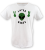 Uzayli alien later tisort erkek tshirt on3