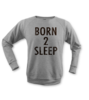 Tisort born 2 sleep erkek sweatshirt on3